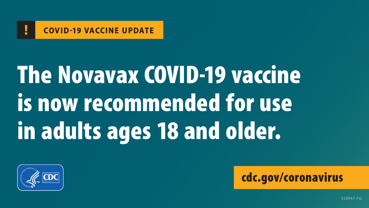 The Novavax COVID-19 vaccine is now recommended for use in adults ages 18 and older.